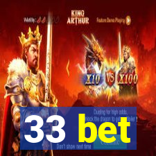 33 bet
